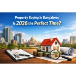 2026 Best time to buy apartment in Bangalore